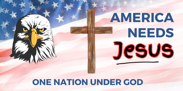 America Needs Jesus